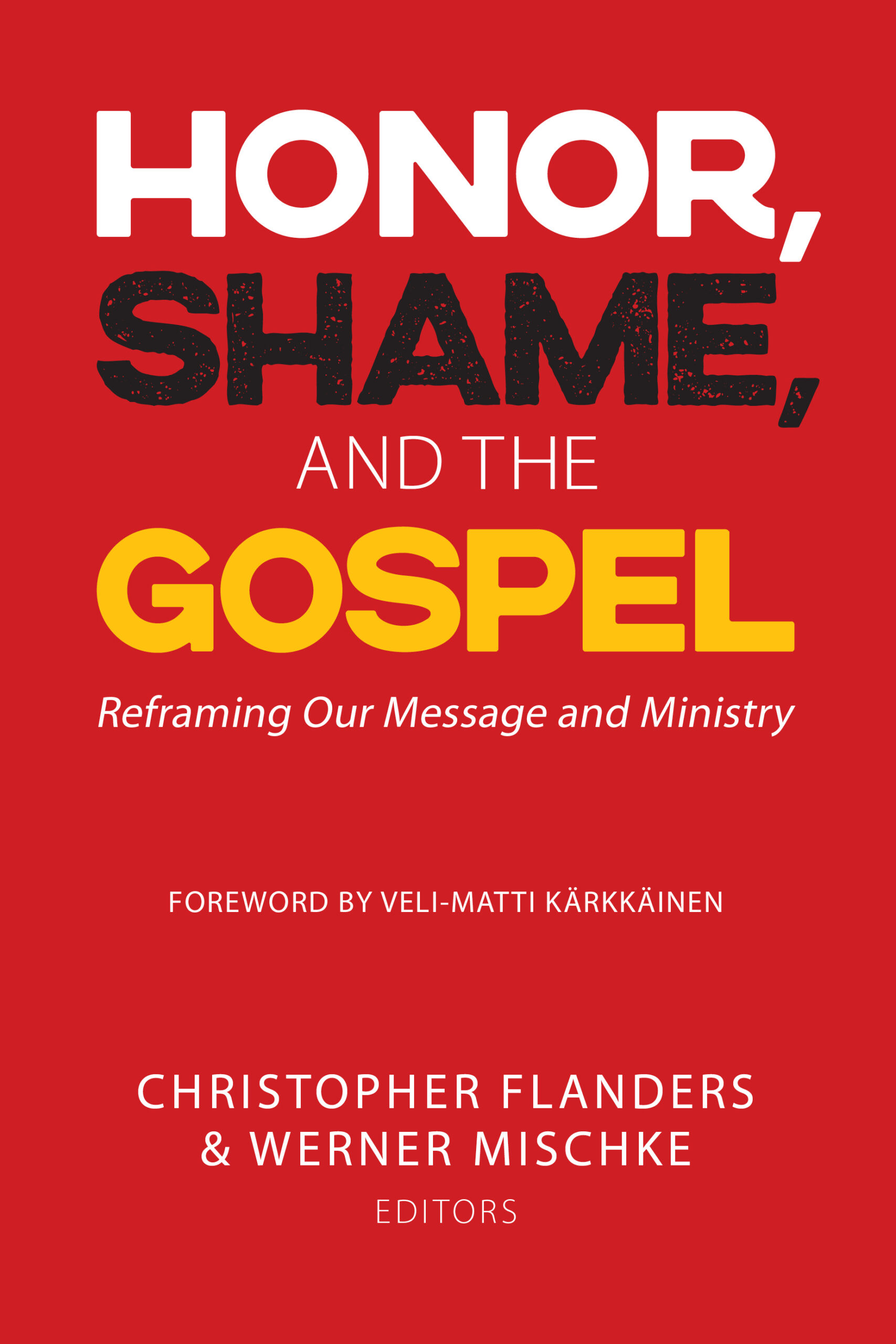 book cover: Honor, Shame, and the Gospel