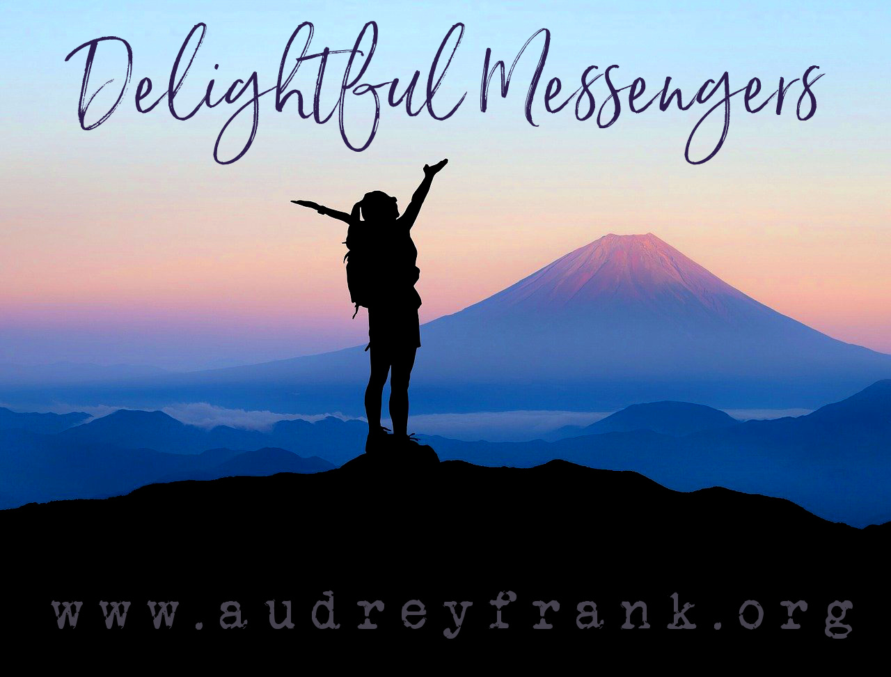 The silhouette of a person standing on a mountaintop, with the words Delightful Messenger describing the topic of the post.